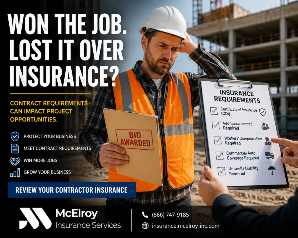 Contractor reviewing insurance requirements after winning a commercial construction project, highlighting Certificates of Insurance, Additional Insured requirements, Workers' Compensation, and liability coverage needed to secure larger jobs.